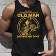 Never Underestimate An Old Man With A Mountain Bike Tshirt Unisex Tank Top Gifts for Him