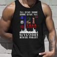 Patriot Day 911 We Will Never Forget Tshirtall Gave Some Some Gave All Patriot V2 Unisex Tank Top Gifts for Him