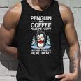 Penguin And Coffee Make More Happy Coffee And Penguin Lover Gift Unisex Tank Top Gifts for Him