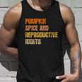 Pumpkin Spice Reproductive Rights Feminist Rights Choice Meaningful Gift Unisex Tank Top Gifts for Him