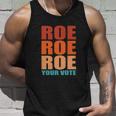 Roe Roe Roe Your Vote | Pro Roe | Protect Roe V Wade Unisex Tank Top Gifts for Him