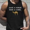 Save A Horse Ride A Camel Funny Unisex Tank Top Gifts for Him