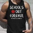Schools Out Forever Retired Teacher Funny Retirement Unisex Tank Top Gifts for Him