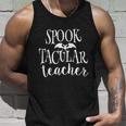 Spook Tacular Teacher Halloween Quote Unisex Tank Top Gifts for Him