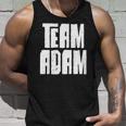 Team Adam Son Dad Mom Husband Grandson Sports Family Group Unisex Tank Top Gifts for Him