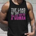 The Land Of The Free Unless Youre A Womens Right Pro Choice Unisex Tank Top Gifts for Him