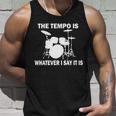 The Tempo Is What I Say Unisex Tank Top Gifts for Him
