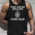 They See Me Rolling Unisex Tank Top Gifts for Him