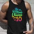 This Slime Queen Is 10 Girl Funny 10Th Birthday Party Squad Unisex Tank Top Gifts for Him