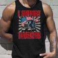 Trucker Trucker Support I Support Truckers Freedom Convoy Unisex Tank Top Gifts for Him