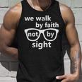 Walk By Faith Not By Sight Christian Tshirt Unisex Tank Top Gifts for Him