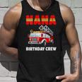 Womens Nana Birthday Crew Fire Truck Birthday Fireman Unisex Tank Top Gifts for Him