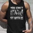 You Cant Sit With Us Classic Horror Villains Tshirt Unisex Tank Top Gifts for Him