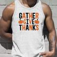 Gather Give Thanks Pumpkin Fall Thanksgiving Men Women Tank Top Graphic Print Unisex