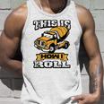 Concrete Laborer This Is How I Roll Funny Unisex Tank Top Gifts for Him