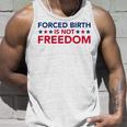 Feminist Flowers Us Pro Choice Forced Birth Is Not Freedom Unisex Tank Top Gifts for Him