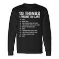 10 Things I Want In Life Cars More Cars Car Friend Long Sleeve T-Shirt Gifts ideas