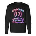 17 Years Of Being Awesome 17 Year Old Birthday Girl Long Sleeve T-Shirt Gifts ideas