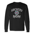 Archery Archer Mom Target Proud Parent Bow Arrow Long Sleeve T-Shirt Gifts ideas