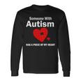 Autism Has A Piece Of My Heart Tshirt Long Sleeve T-Shirt Gifts ideas