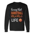Basketball Meme Life Basketball Grandma Meme Long Sleeve T-Shirt Gifts ideas