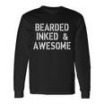 Bearded Inked & Awesome Beard Tattoo Logo Tshirt Long Sleeve T-Shirt Gifts ideas