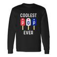 Best Dad Ever Cool For 4Th Of July Long Sleeve T-Shirt Gifts ideas