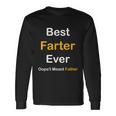 Best Farter Ever Oops I Meant Father Fathers Day Long Sleeve T-Shirt Gifts ideas