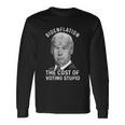Bidenflation The Cost Of Voting Stupid Long Sleeve T-Shirt Gifts ideas