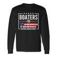 Boaters For Trump Keeping American Great Long Sleeve T-Shirt Gifts ideas