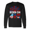 Born On The 4Th Of July Fireworks Celebration Birthday Month Long Sleeve T-Shirt Gifts ideas