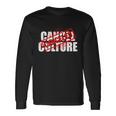 Cancel Culture Canceled Stamp Tshirt Long Sleeve T-Shirt Gifts ideas