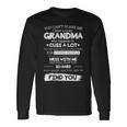 You Cant Scare Me I Have A Crazy Grandma Tshirt Long Sleeve T-Shirt Gifts ideas