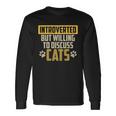 Cat Paws Introverted But Willing To Discuss Cats Long Sleeve T-Shirt Gifts ideas