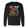 Get Your Cray On Its First Day Of Fourth Grade Long Sleeve T-Shirt Gifts ideas