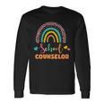 Cute School Counselor Rainbow Long Sleeve T-Shirt Gifts ideas