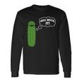 Dill With It Pickle Long Sleeve T-Shirt Gifts ideas