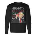 Donald Trump Naughty Ugly Christmas Long Sleeve T-Shirt Gifts ideas