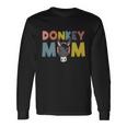 Donkey Mom Mule Farm Animal Long Sleeve T-Shirt Gifts ideas