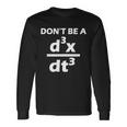 Dont Be A Jerk Mathematics Equation Tshirt Long Sleeve T-Shirt Gifts ideas