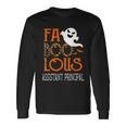 Faboolous Assistant Principal On Halloween Party Ghost Long Sleeve T-Shirt Gifts ideas