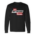 Facts Dont Care About Your Feelings Ben Shapiro Show Tshirt Long Sleeve T-Shirt Gifts ideas