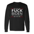 FCk Biden And FCk You For Voting Him Tshirt Long Sleeve T-Shirt Gifts ideas