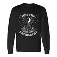 Feminist Witch Hex The Patriarchy Long Sleeve T-Shirt Gifts ideas