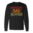Firefighter Firefighter Dad Like A Regular Dad Fireman Fathers Day V2 Long Sleeve T-Shirt Gifts ideas