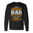 Firefighter Proud Firefighter Dad Most People Never Meet Their Heroes Long Sleeve T-Shirt Gifts ideas