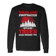 Firefighter Wildland Firefighter Hero Rescue Wildland Firefighting V2 Long Sleeve T-Shirt Gifts ideas