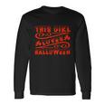 This Girl Loves Halloween Halloween Quote Long Sleeve T-Shirt Gifts ideas