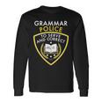 Grammar Police To Serve And Correct V2 Long Sleeve T-Shirt Gifts ideas