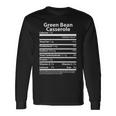 Green Bean Casserole Nutritional Facts Thanksgiving Long Sleeve T-Shirt Gifts ideas